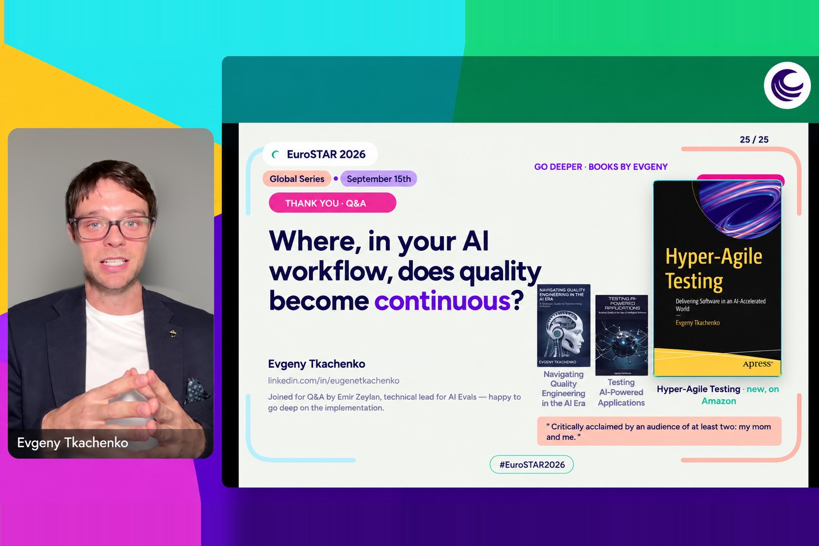 Evgeny Tkachenko presenting “Redefining Quality for AI-Powered Systems” online at EuroSTAR Global Series 2026